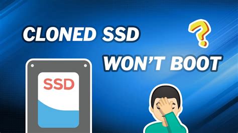 windows 10 won't boot from cloned ssd|ssd not booting after cloning.